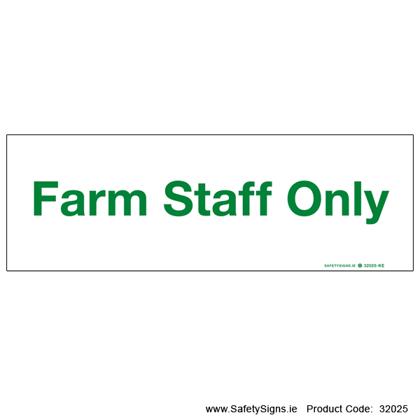 Farm Staff Only - 32025