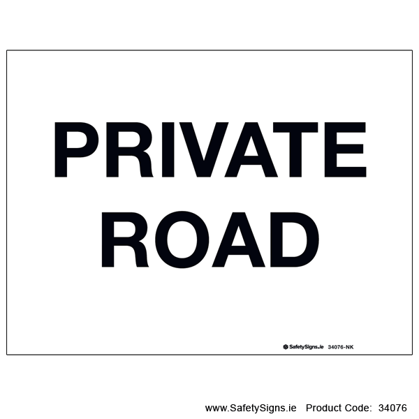 Private Road - 34076