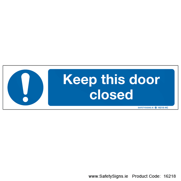 Keep this Door Closed - 16218
