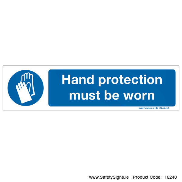 Wear Hand Protection - 16240