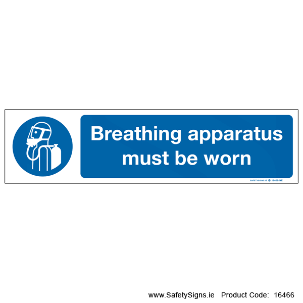 Breathing Apparatus must be Worn - 16466