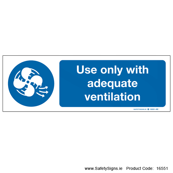 Use with Adequate Ventilation - 16551