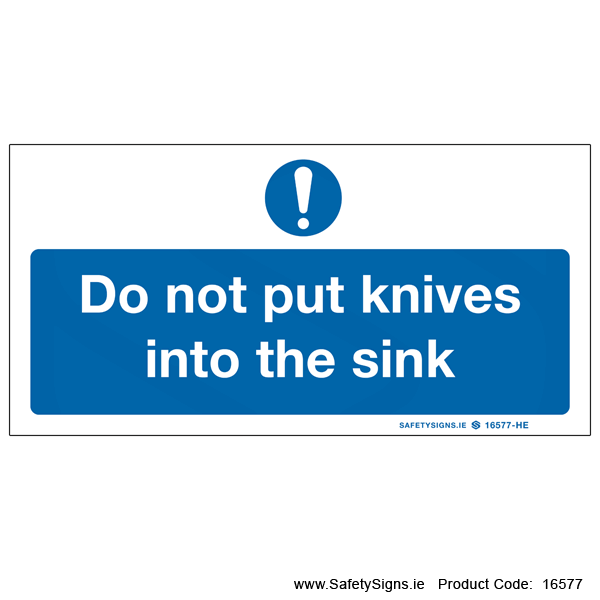 Do not put Knives in Sink - 16577