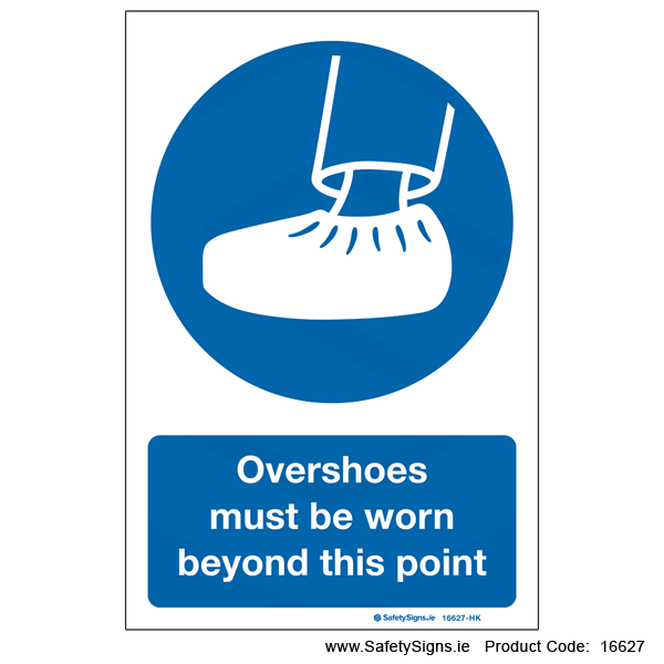 Overshoes must be worn - 16627
