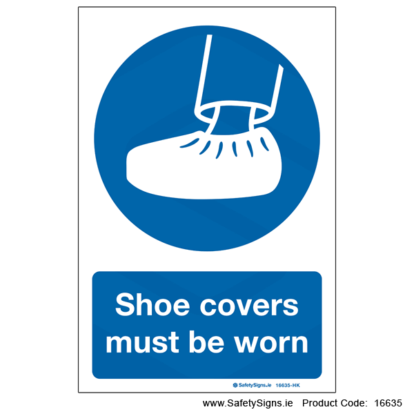 Shoe covers must be worn - 16635