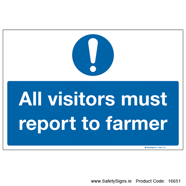 Visitors must report to Farmer - 16651