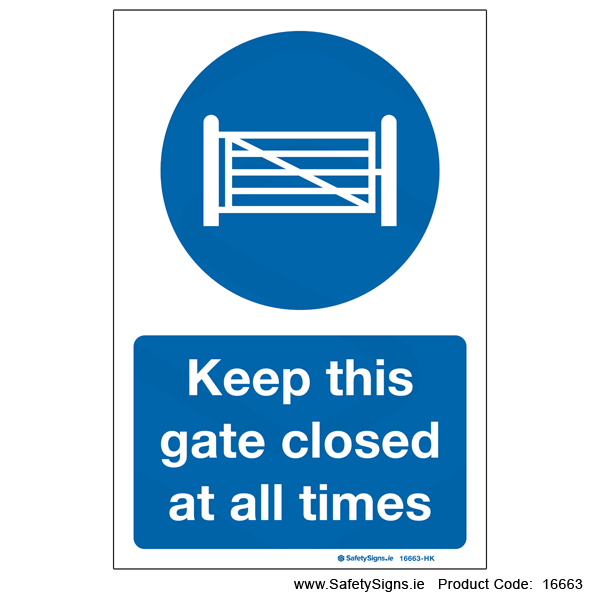 Keep Gate Closed at all times - 16663
