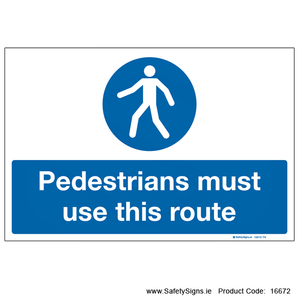 Pedestrians must use this route - 16672