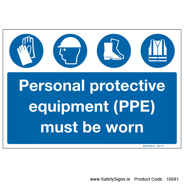 PPE must be worn - 16681