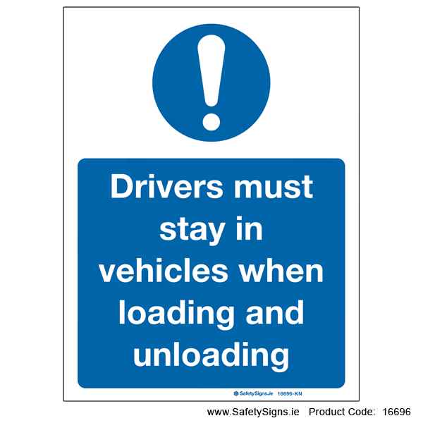 Drivers stay in vehicle when loading and unloading - 16696