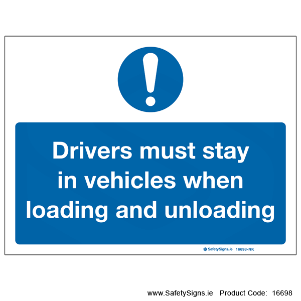 Drivers stay in vehicle when loading and unloading - 16698