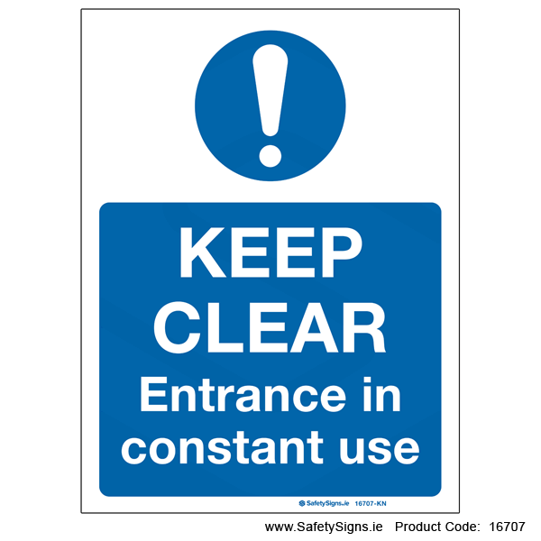 Keep Clear Entrance in Use - 16707
