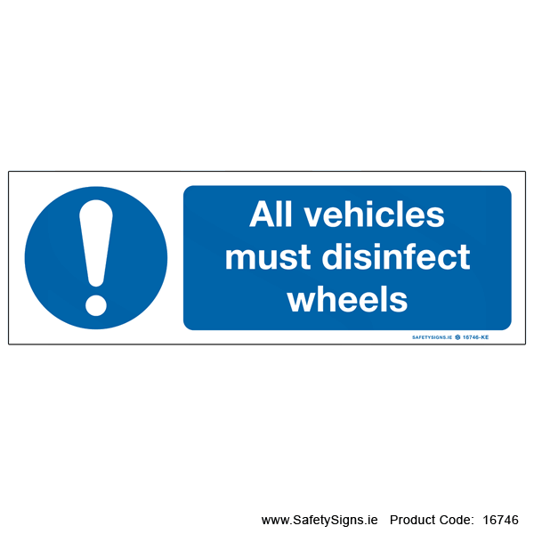All Vehicles must Disinfect Wheels - 16746