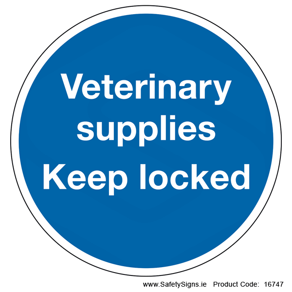 Veterinary Supplies Keep Locked (Circular) - 16747