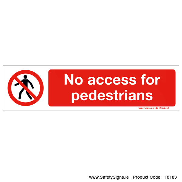 No Access for Pedestrians - 18183