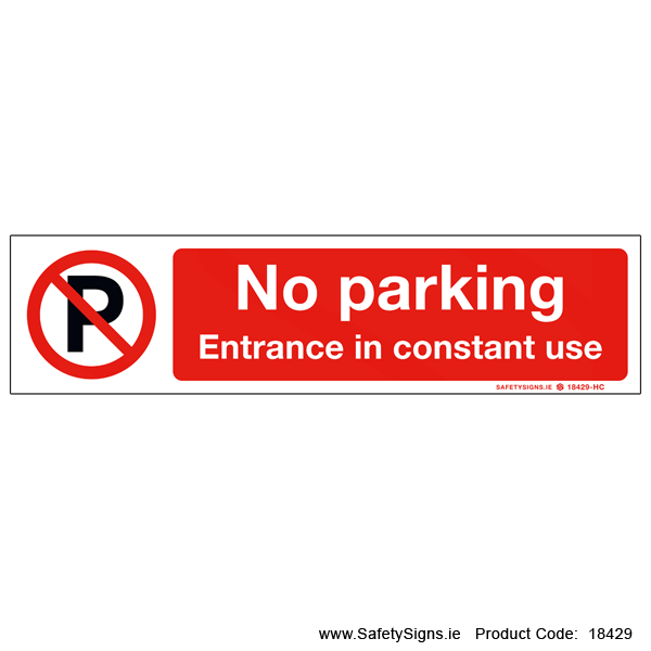 No Parking Entrance in Constant Use - 18429
