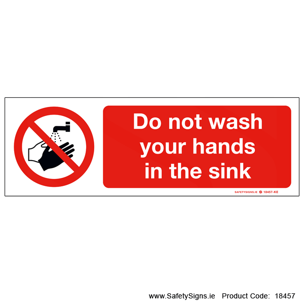 Do not Wash your Hands in Sink - 18457