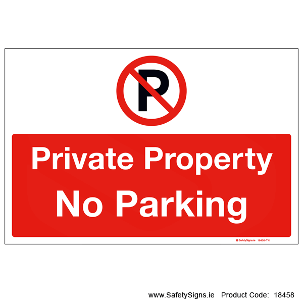 Private Property No Parking - 18458
