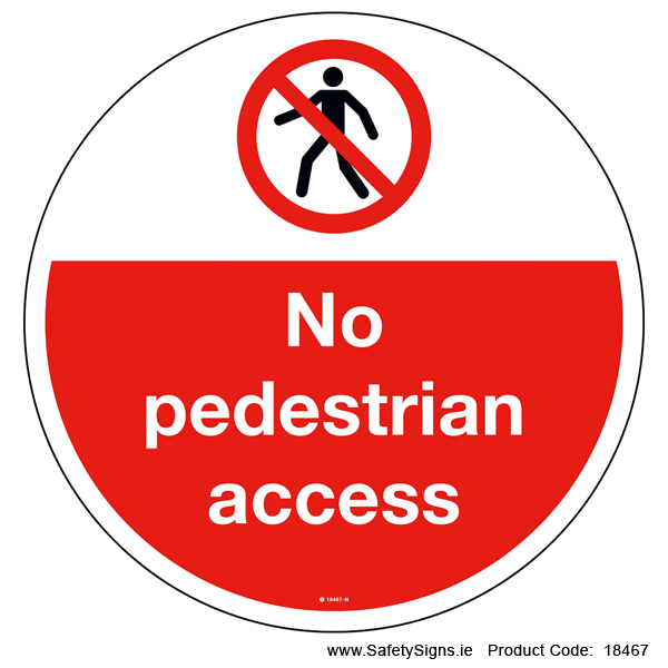 No Pedestrian Access - FloorSign (Circular) - 18467