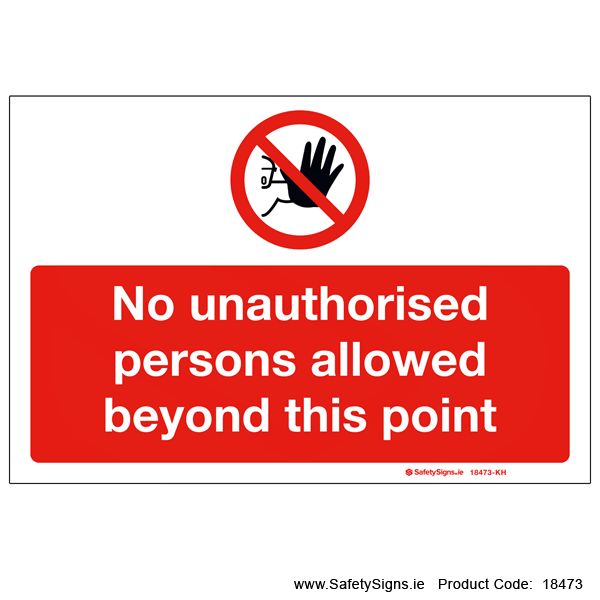 No Unauthorised Persons - 18473