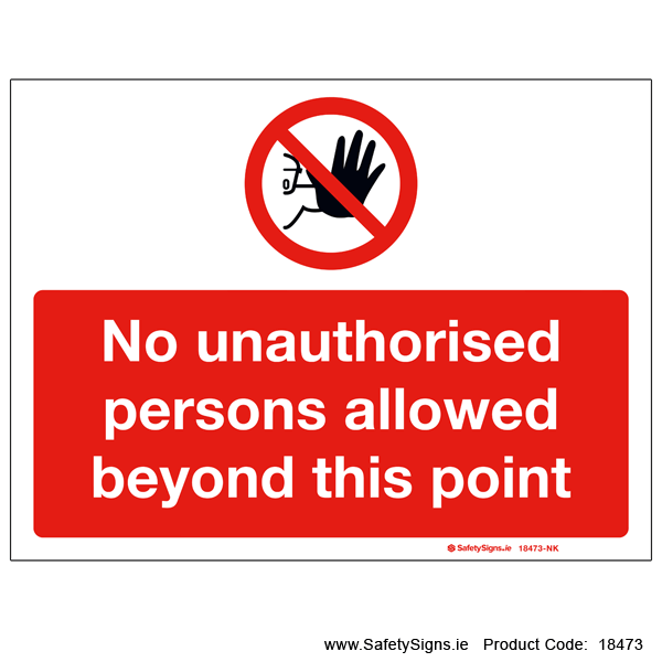No Unauthorised Persons - 18473