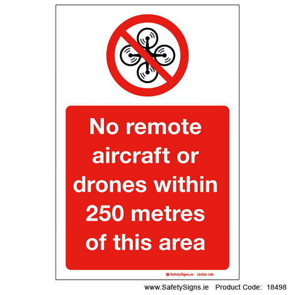 No Remote Aircraft or Drones - 18498