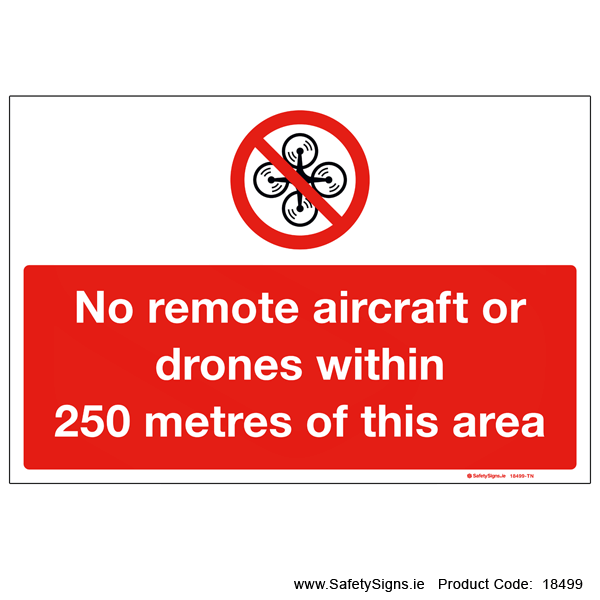 No Remote Aircraft or Drones - 18499