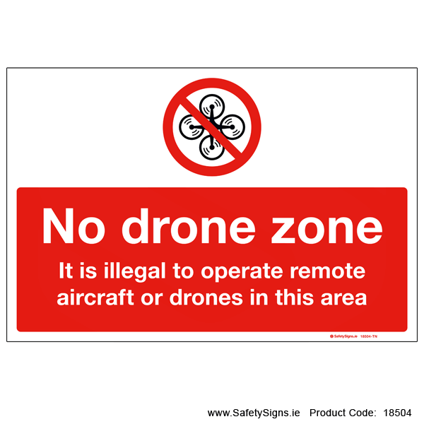 No Drone Zone - 18504