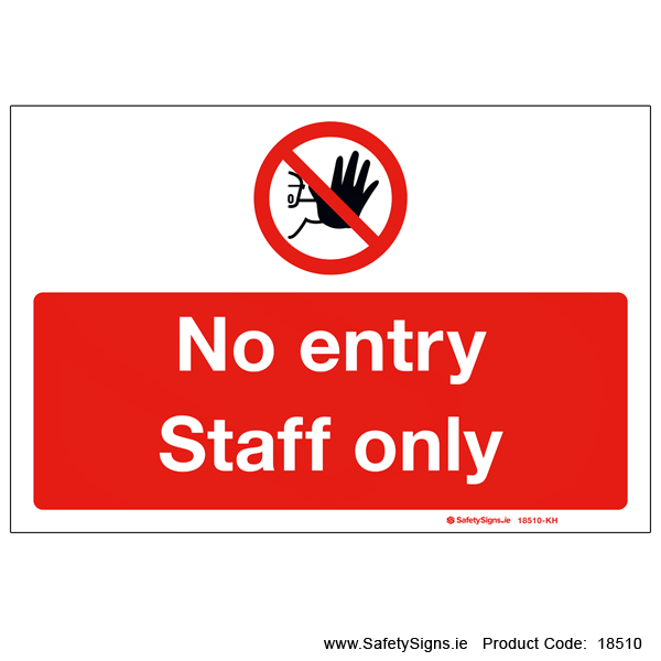 No Entry Staff Only - 18510