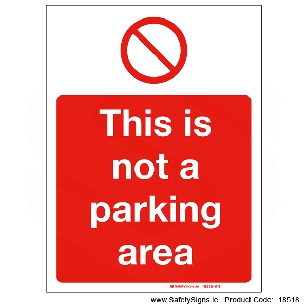 This is not a Parking Area - 18518