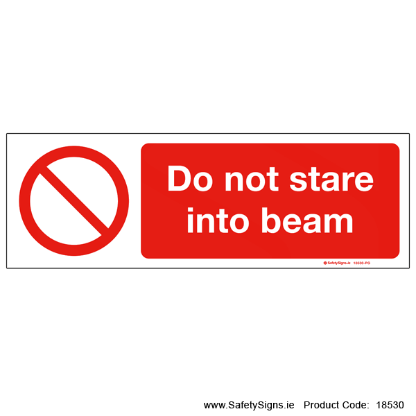 Do not Stare into Beam - 18530