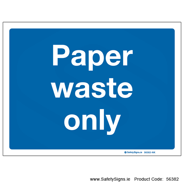 Paper Waste Only - 56382