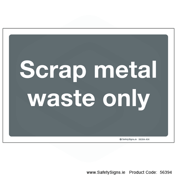 Scrap Metal Waste Only - 56394