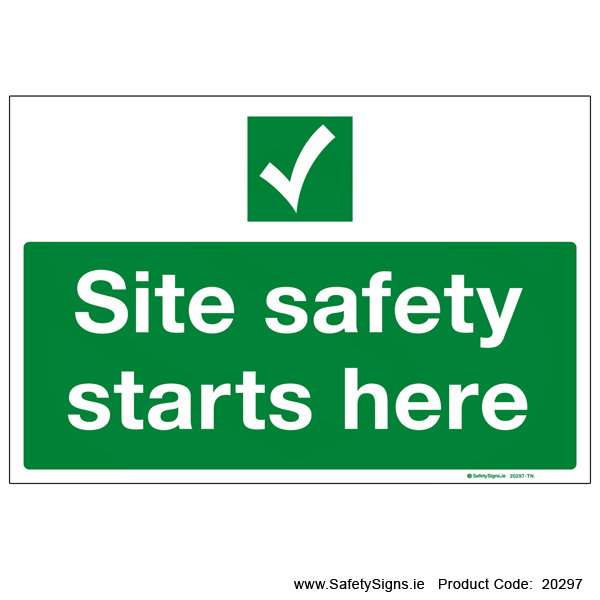 Site Safety Starts Here - 20297