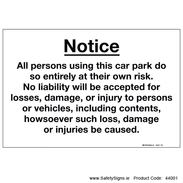 Car Park Disclaimer Notice - 44001