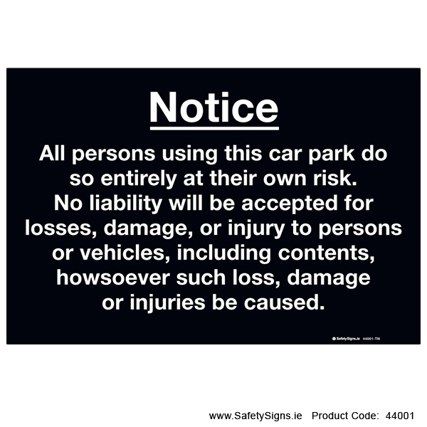 Car Park Disclaimer Notice - 44001