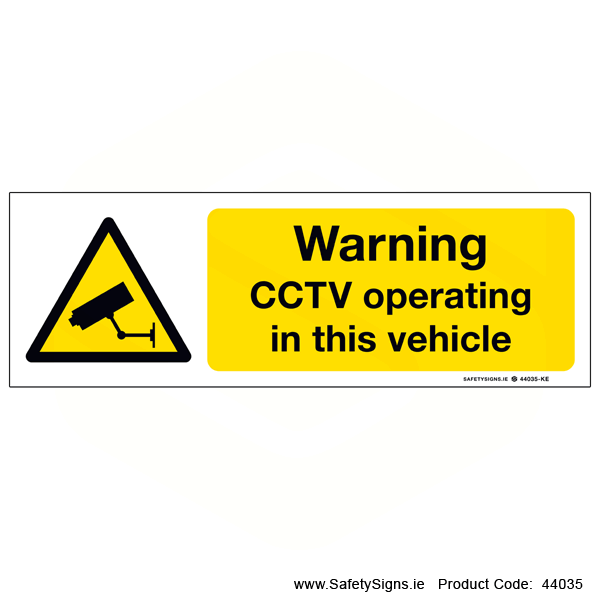 CCTV operating in this Vehicle - 44035