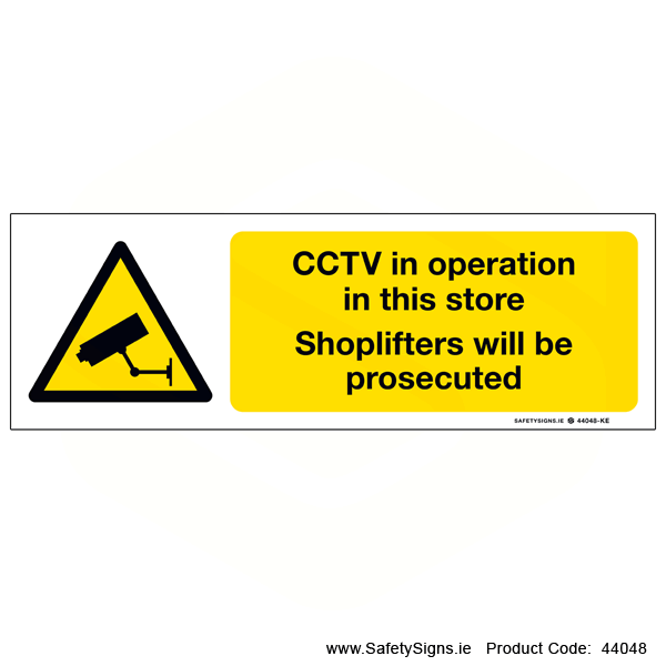 CCTV in Operation in this Store - 44048