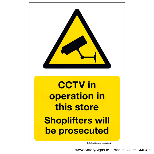 CCTV in Operation in this Store - 44049