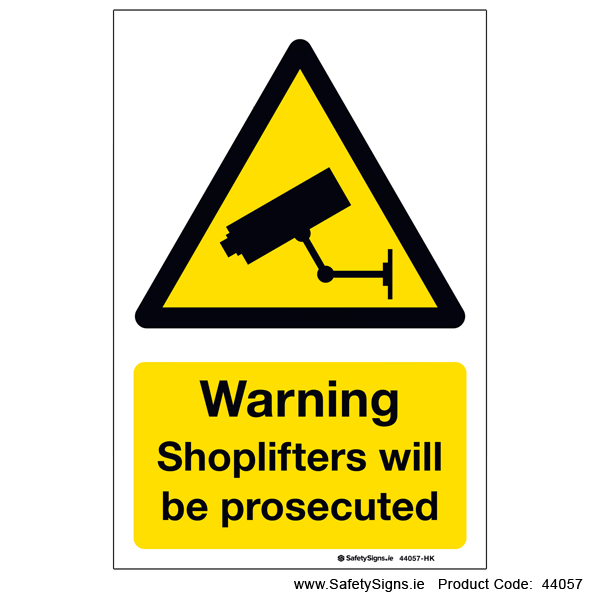 Shoplifters will be Prosecuted - 44057
