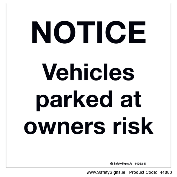 Car Park Disclaimer Notice - 44083