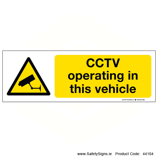CCTV Operating in this Vehicle - 44104
