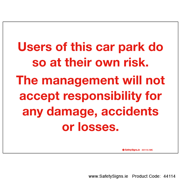 Car Park Disclaimer Notice - 44114