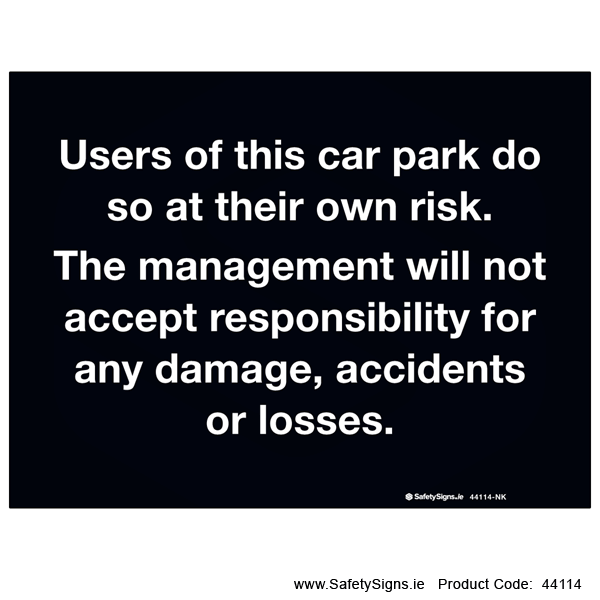 Car Park Disclaimer Notice - 44114