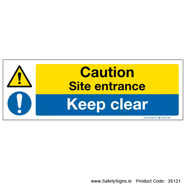 Site Entrance Keep Clear - 26121