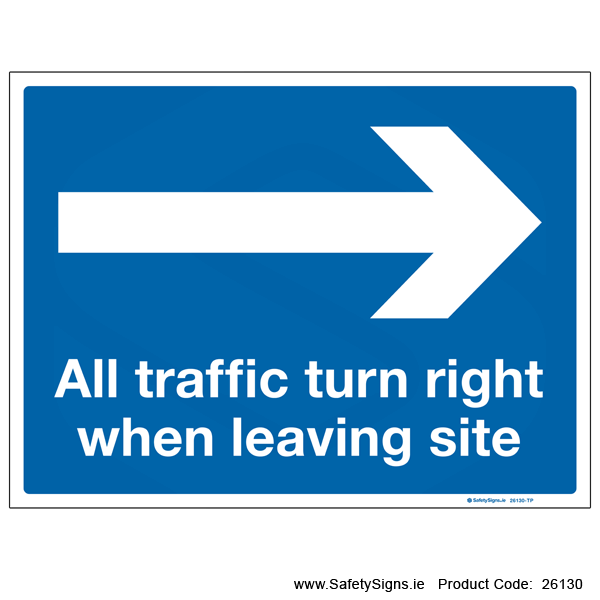 Traffic Turn Right Leaving Site - 26130