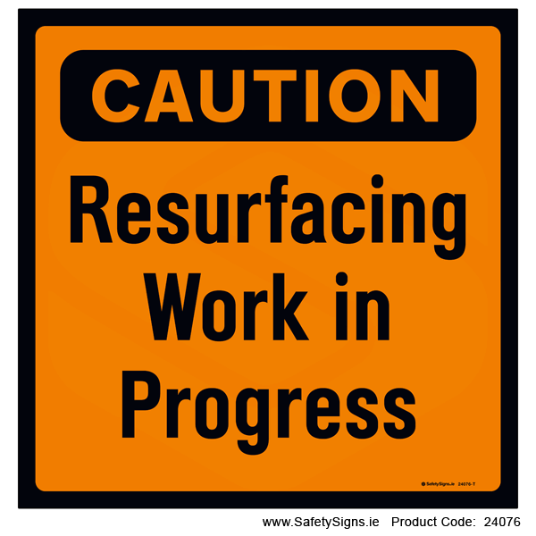 Resurfacing Work in Progress - 24076