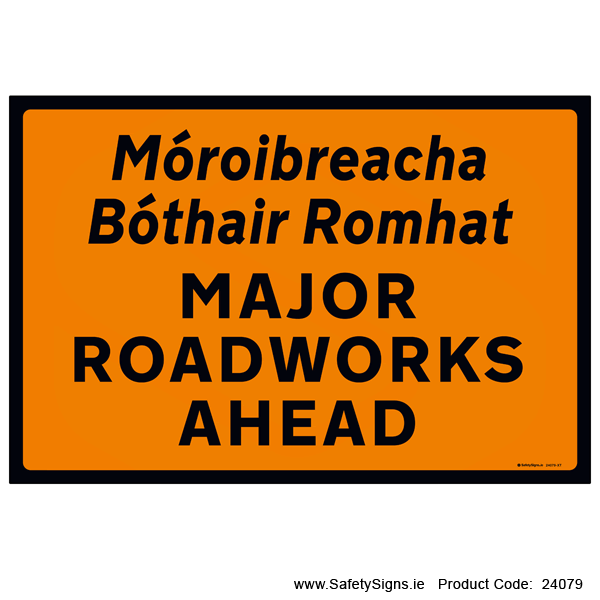Major Roadworks Ahead - 24079