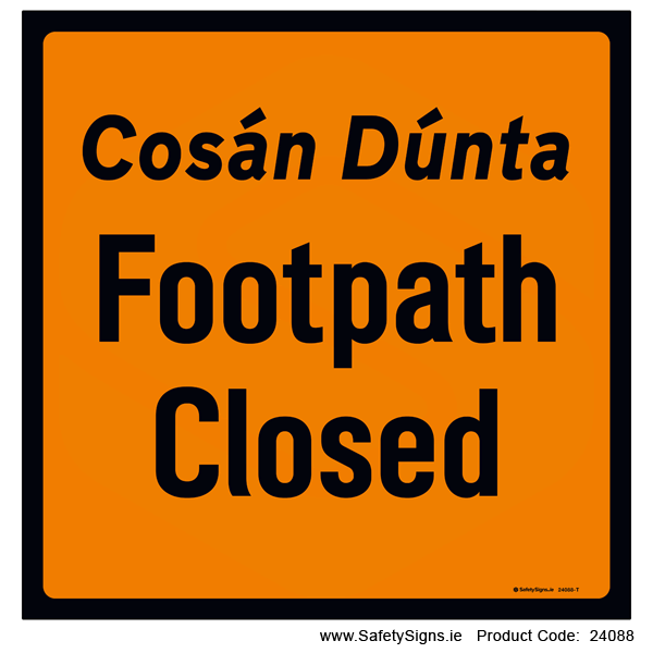Footpath Closed - 24088