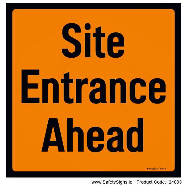 Site Entrance Ahead - 24093